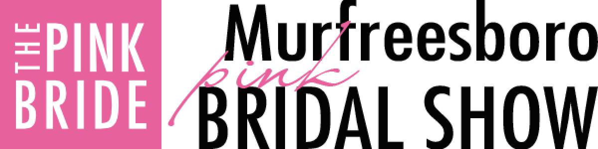 Murfreesboro Pink Bridal Show: Register-To-Win
