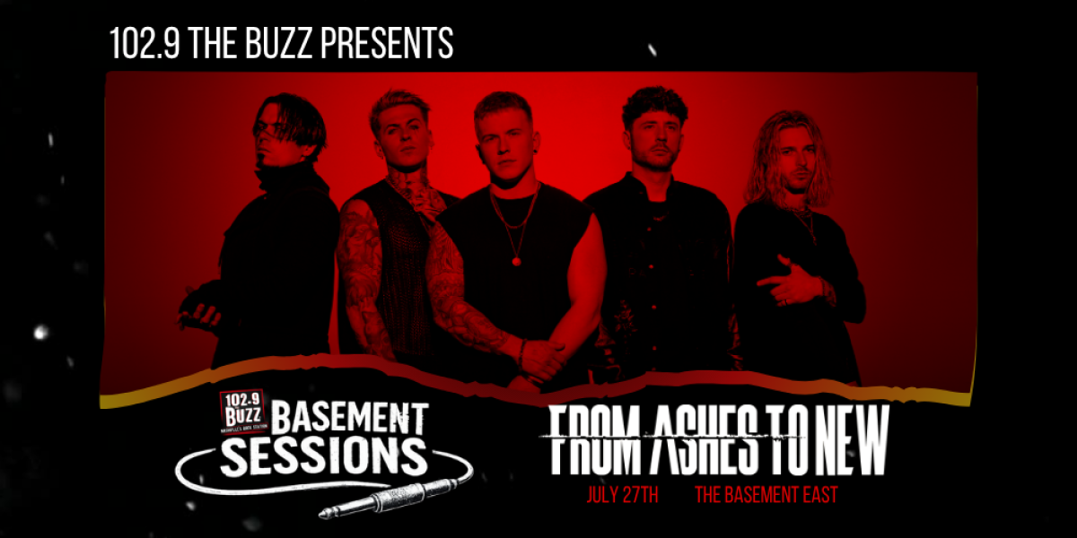 102.9 The Buzz Presents: From Ashes To New
